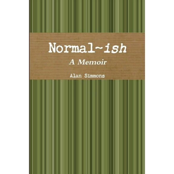 Normal-ish: A Memoir, (Paperback)