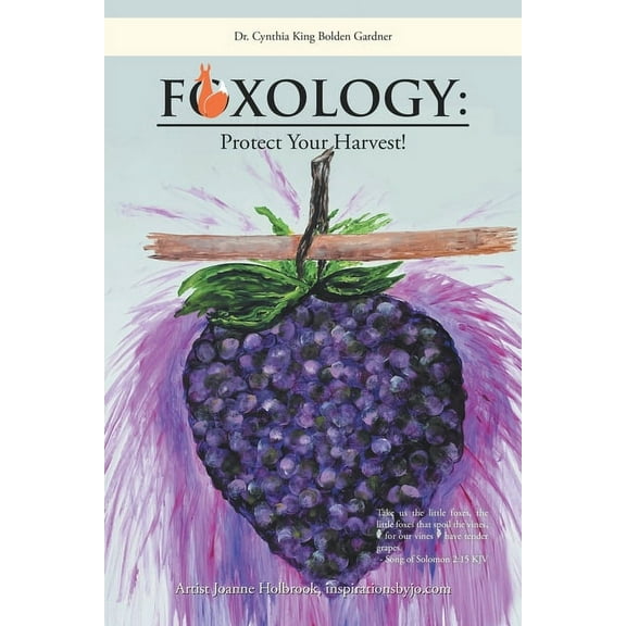 Foxology: Protect Your Harvest! (Paperback)
