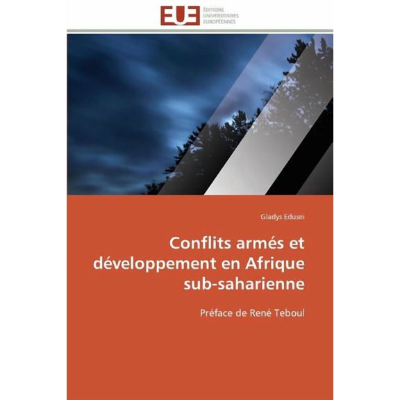 Omn.Univ.Europ.: Conflits Armés Et Développement En Afrique Sub-Saharienne (Paperback)