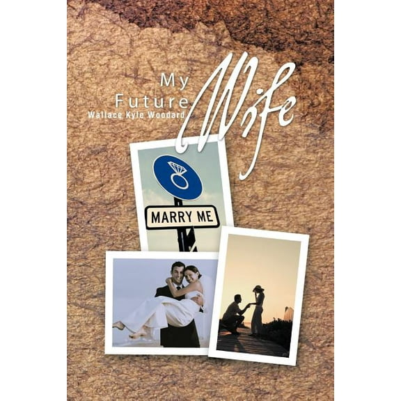 My Future Wife (Paperback)