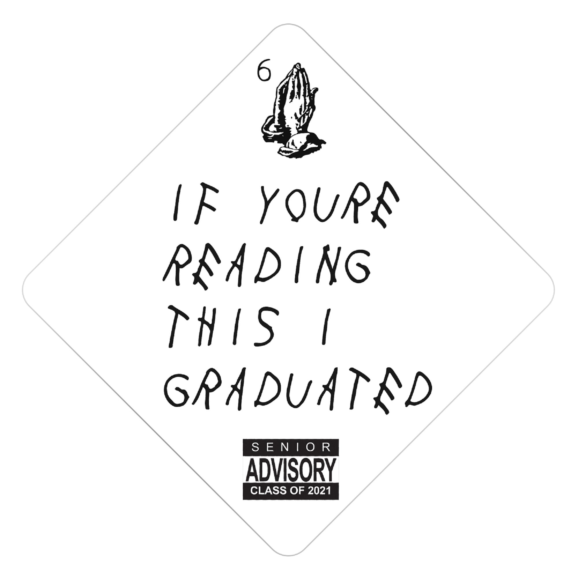 If You're Reading This - Drake Grad Cap Tassel Toppers
