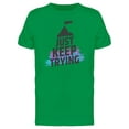 thumbnail image 1 of Just Keep Trying Brush Art Tee Men's -Image by Shutterstock, 1 of 2