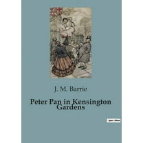 Peter Pan in Kensington Gardens, (Paperback)
