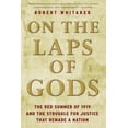 thumbnail image 1 of Pre-Owned On the Laps of Gods: The Red Summer of 1919 and the Struggle for Justice That Remade a Nation (Hardcover) 0307339823 9780307339829, 1 of 1