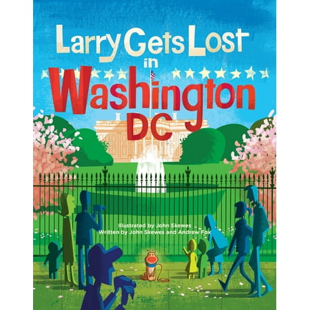 Larry Gets Lost: Larry Gets Lost in Washington,