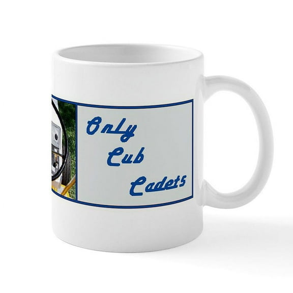CafePress - Only Cub Cadets Mug - 11 oz Ceramic Mug - Novelty Coffee Tea Cup