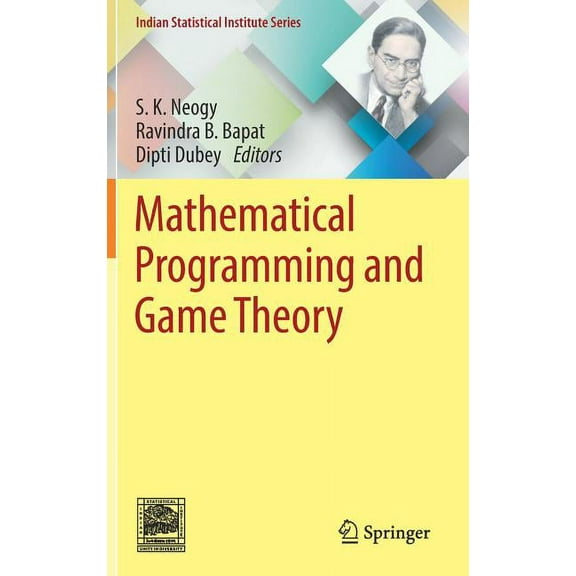 Indian Statistical Institute Mathematical Programming and Game Theory, (Hardcover)