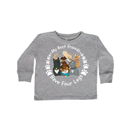 

Inktastic My Best Friends Have 4 Legs with Cute Dog Family Gift Toddler Boy or Toddler Girl Long Sleeve T-Shirt