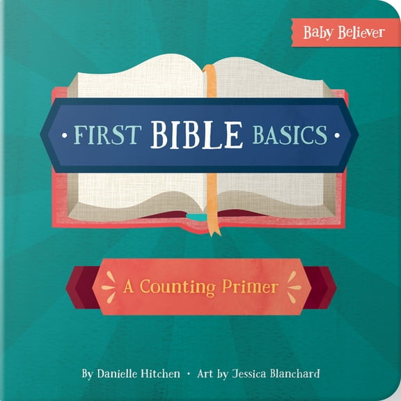 1st Bible Basics A Counting Primer (Board Book)