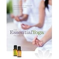 thumbnail image 2 of Pre-Owned The EssentialYoga Program: Creating Monthly Workshops Introducing doTERRA Essential Oils (Paperback) 0991640705 9780991640706, 2 of 2