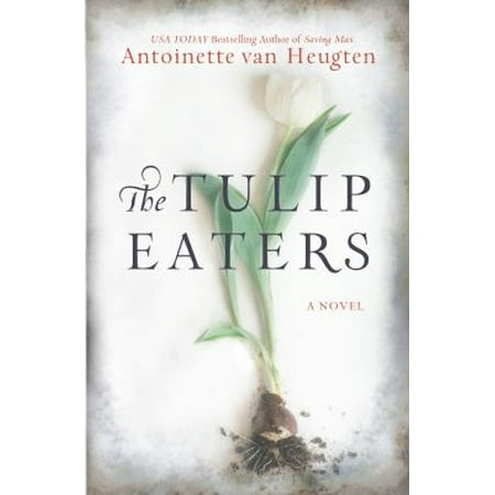 The Tulip Eaters