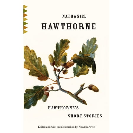 Hawthorne's Short Stories (Nathaniel Hawthorne Best Short Stories)