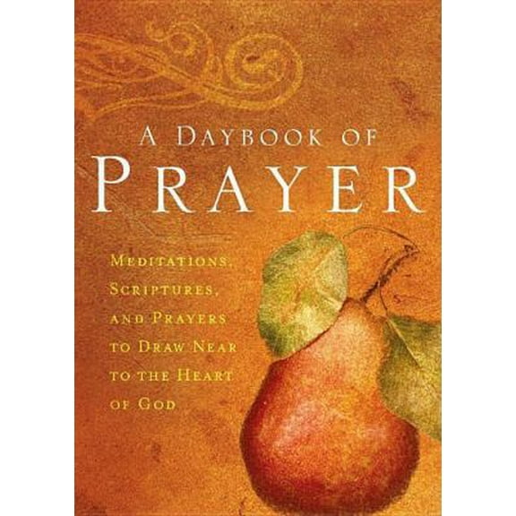 Pre-Owned A Daybook of Prayer: Meditations, Scriptures, and Prayers to Draw Near to the Heart of God (Hardcover) 159145476X 9781591454762
