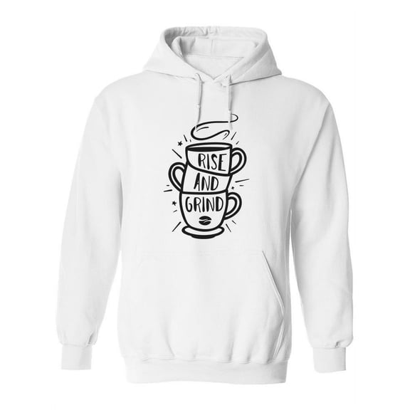 Rise Grind Coffee Slogan Hoodie Women -Image by Shutterstock, Female Medium