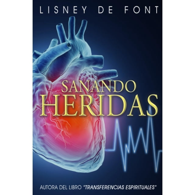 Libro Sanando Heridas Edición en español