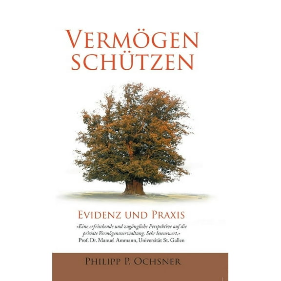 Vermögen schützen : Evidenz und Praxis (Hardcover)