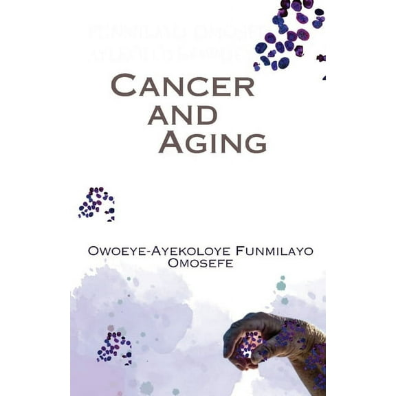 Cancer and Aging (Paperback)