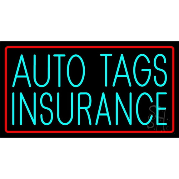 Turquoise Auto Tags Insurance Red Border LED Neon Sign 13 x 24 - inches, Clear Edge Cut Acrylic Backing, with Dimmer - Bright and Premium built indoor LED Neon Sign for automotive store, and mall.