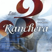 Los 3 Grandes De La Musica Ranchera