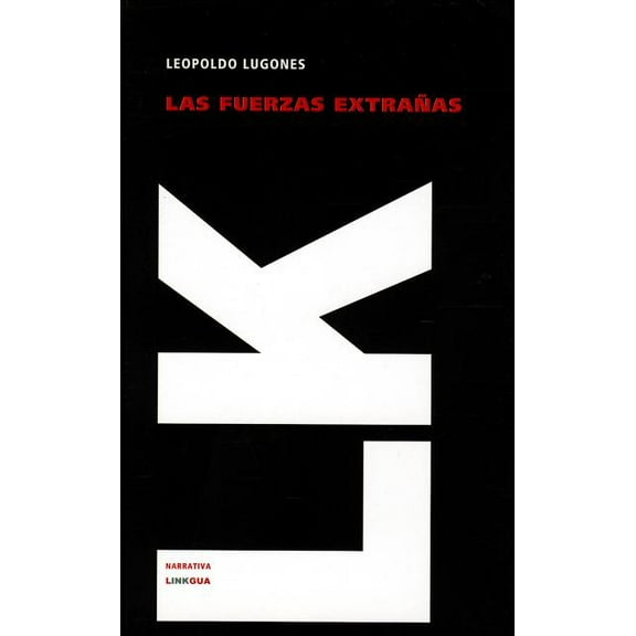 Narrativa Las fuerzas extraÃ±as, Book 129, (Paperback)