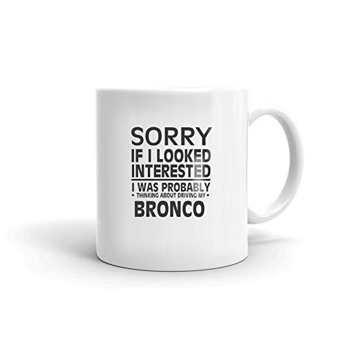 Thinking about my BRONCO Driver Coffee Tea Ceramic Mug Office Work Cup Gift 11oz