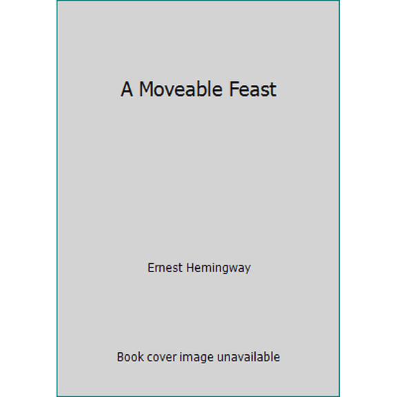 Pre-Owned A Moveable Feast (Paperback) 0553110713 9780553110715