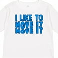 thumbnail image 4 of Inktastic I Like to Move It Move It Boys or Girls Long Sleeve Toddler T-Shirt, 4 of 5