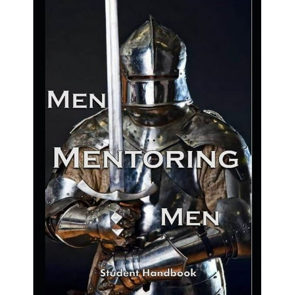 Men Mentoring Men: Student Guide (Paperback)