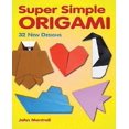 thumbnail image 1 of Super Simple Origami par Montroll, John, 1 of 1