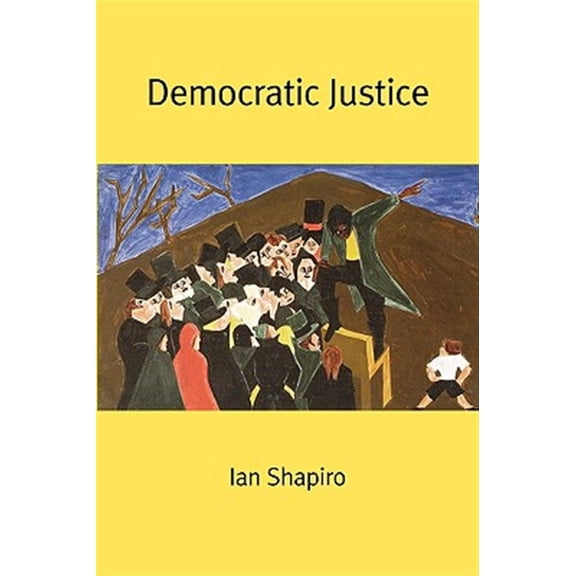 Pre-Owned The Institution for Social and Policy Studies: Democratic Justice (Paperback)