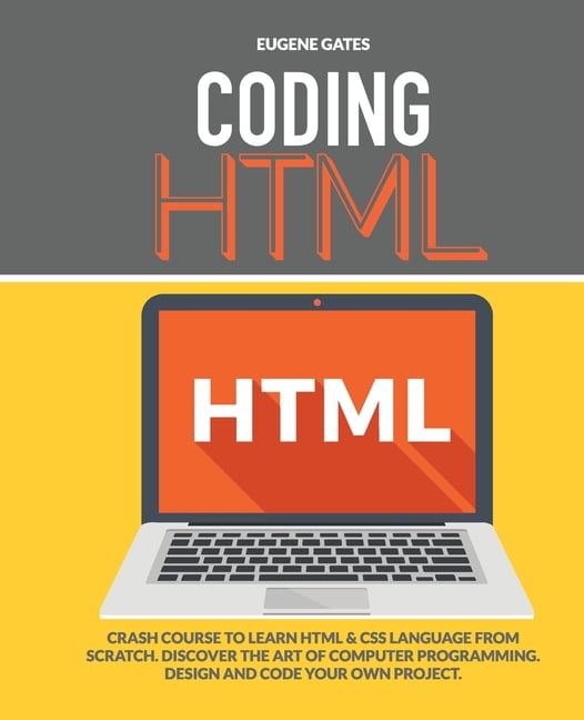 Coding HTML : Crash Course To Learn Html & Css Language From Scratch ...