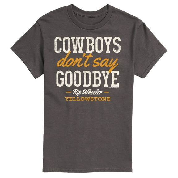 Yellowstone - Cowboys Don't Say Goodbye - Men's Short Sleeve Graphic T-Shirt