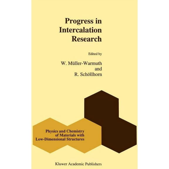 Physics and Chemistry of Materials with Progress in Intercalation Research, Book 17, (Hardcover)