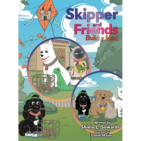 Skipper and Friends Build a Nest, (Hardcover)