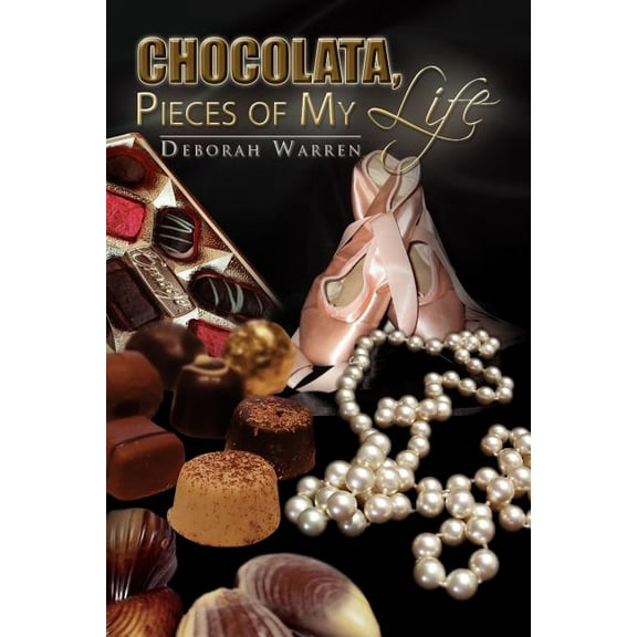 Chocolata, Pieces of My Life (Paperback)