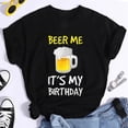 thumbnail image 1 of Men's Funny Birthday Beer T-Shirt - Bold Yellow Print - Birthday Party Shirt for Bars, for Man Cave - Machine Washable Regular Fit Tee - Gift for Beer Lovers Birthday Celebration apparel, Beer Shirt,, 1 of 6