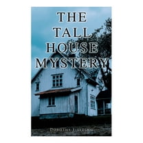 The Tall House Mystery : A Murder Thriller (Paperback)