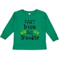 thumbnail image 3 of Inktastic Part Irish All Trouble St. Patrick's Day with Green Clovers Boys or Girls Long Sleeve Toddler T-Shirt, 3 of 5