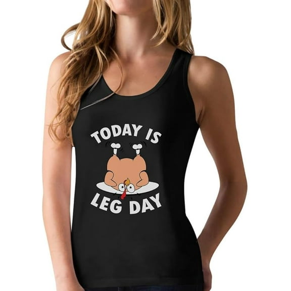 Tstars Turkey Shirt Today is Leg Day Funny Thanksgiving Shirts for Women Tank Top Small Black