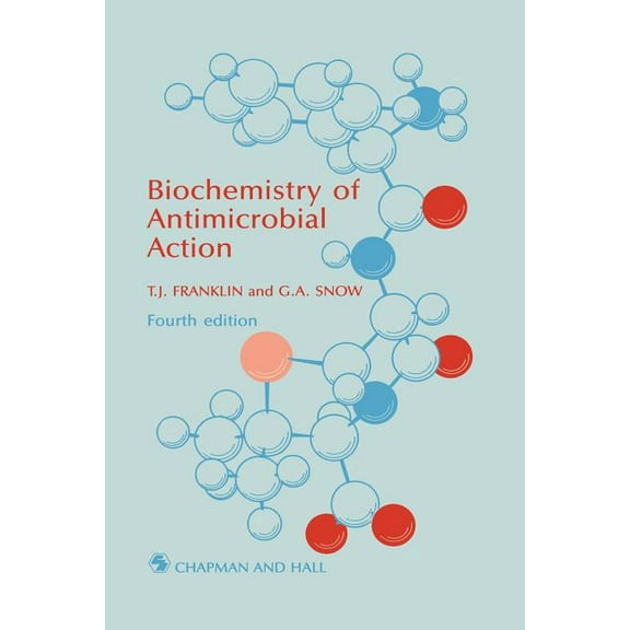 Biochemistry of Antimicrobial Action, (Paperback)