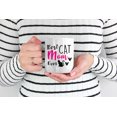 thumbnail image 2 of Best Cat Mom Ever White Ceramic Coffee & Tea Mug Cup (15oz), 2 of 6