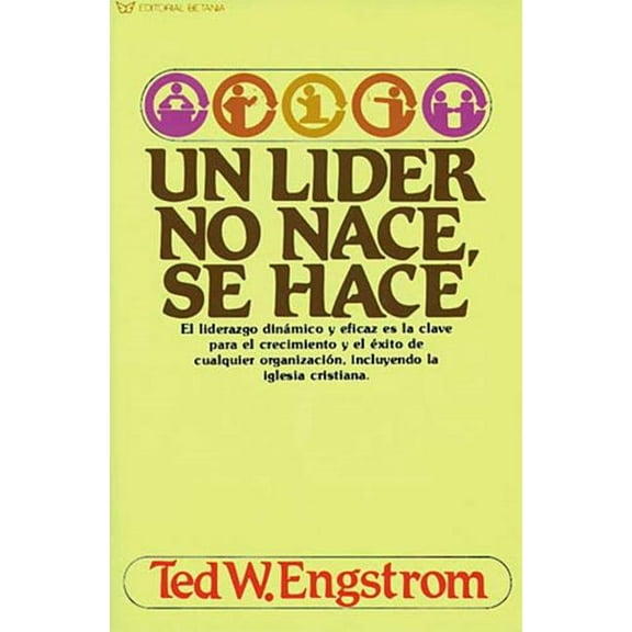 Un Líder No Nace, Se Hace, (Paperback)
