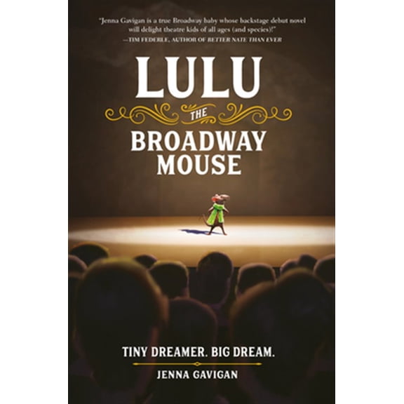 Pre-Owned Lulu the Broadway Mouse (Paperback) 0762464593 9780762464593