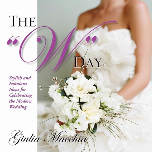The "W" Day (Paperback) by Giulia Macchia