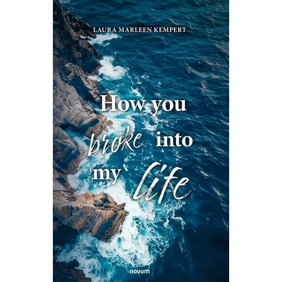 How you broke into my life, (Paperback)