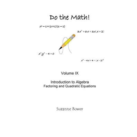 Pre-Owned Do the Math: Do the Math: Factoring and Quadratic Equations (Paperback)