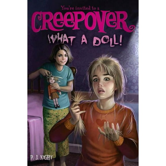 You're Invited to a Creepover What a Doll!, Book 12, (Paperback)