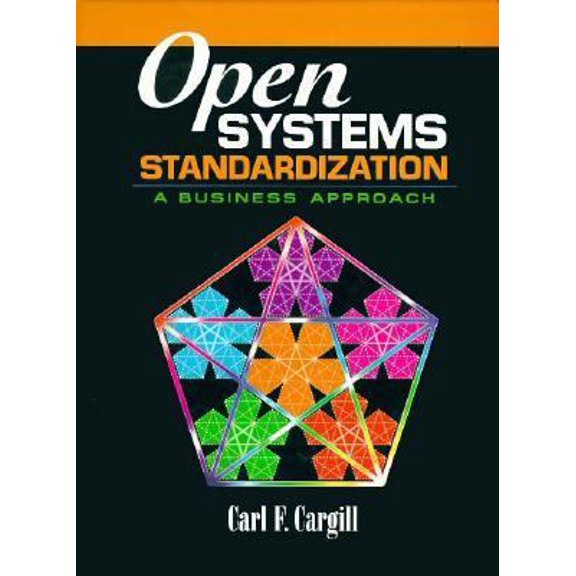Pre-Owned Open Systems Standardization: A Business Approach (Hardcover) 0132683199 9780132683197