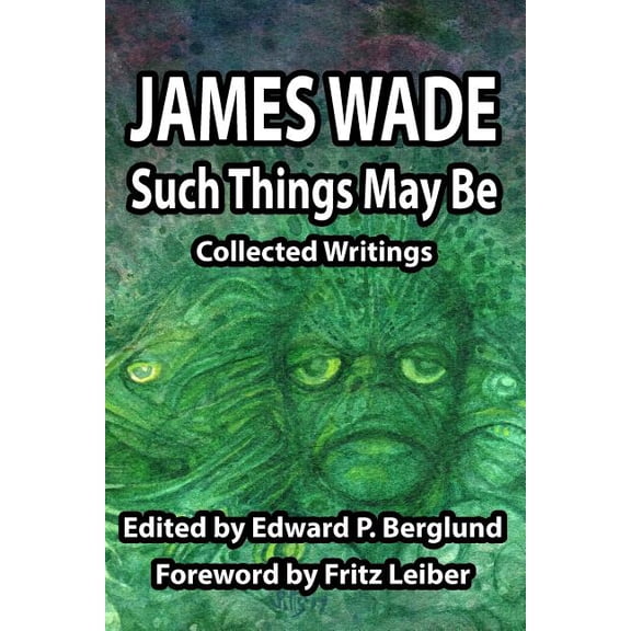 Such Things May Be: Collected Writings, (Paperback)