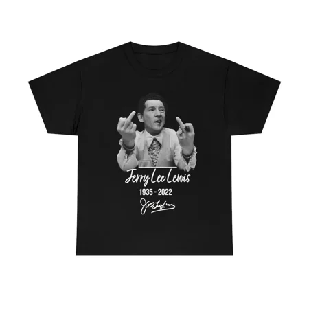 Jerry Lee Lewis 1935 2022 Fu king Signature Shirt Unisex S-4XL Hot Trending Shirt, Sweatshirt, Hoodie Vintage Fan Gift